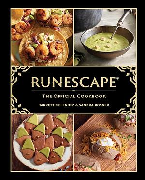 RuneScape: The Official Cookbook by Jarrett Melendez