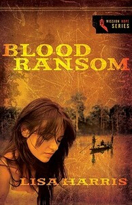 Blood Ransom by Lisa Harris