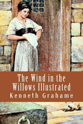 The Wind in the Willows by Kenneth Grahame