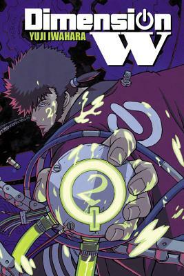 Dimension W, Volume 2 by Yuji Iwahara