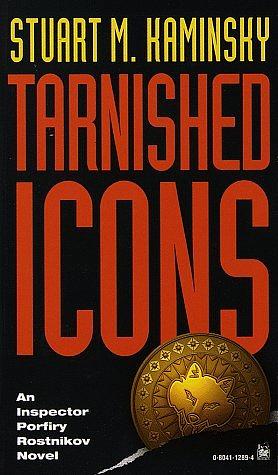 Tarnished Icons by Stuart M. Kaminsky