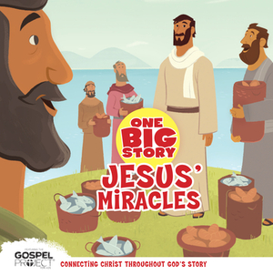 Jesus' Miracles, One Big Story Board Book by B&h Kids Editorial