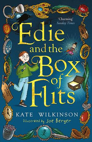 Edie and the Box of Flits by Kate Wilkinson