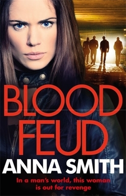 Blood Feud by Anna Smith