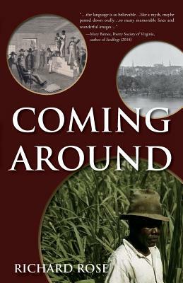 Coming Around by Richard Rose