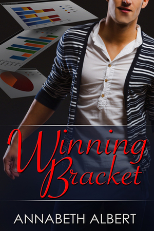 Winning Bracket by Annabeth Albert