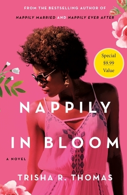 Nappily in Bloom by Trisha R. Thomas