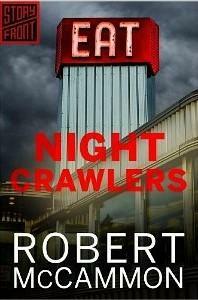 Night Crawlers by Robert McCammon