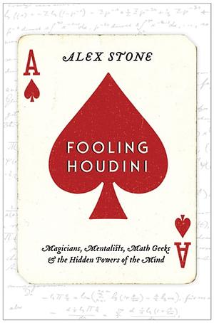 Fooling Houdini by Alex Stone