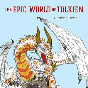 The Epic World of Tolkien: A Coloring Book by Thunder Bay Press