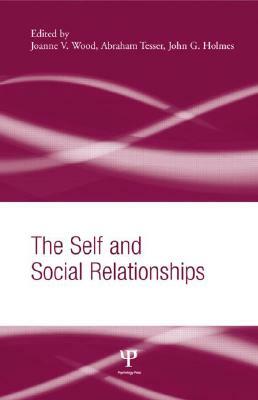 The Self and Social Relationships by 