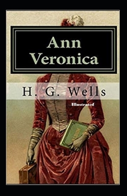 Ann Veronica Illustrated by H.G. Wells