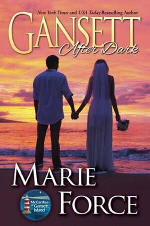 Gansett After Dark by Marie Force