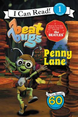 Beat Bugs: Penny Lane by Cari Meister