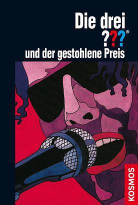 Die drei ??? und der gestohlene Preis by Marc Brandel