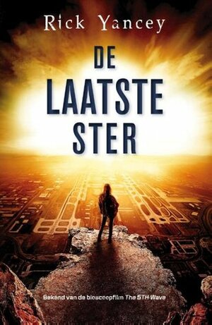 De Laatste Ster by Rick Yancey