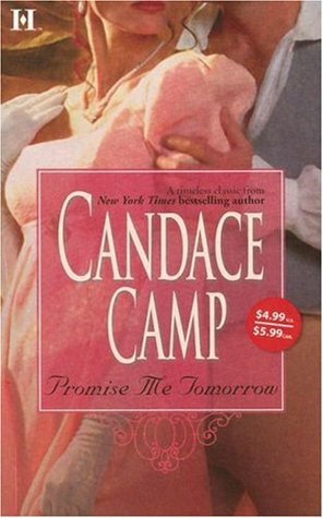 Promise Me Tomorrow by Candace Camp