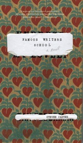 Famous Writers School by Steven Carter