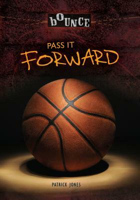 Pass It Forward by Patrick Jones
