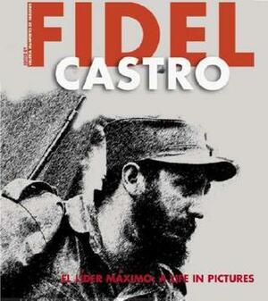 Fidel Castro by Valeria Manferto de Fabianis, Luciano Garibaldi