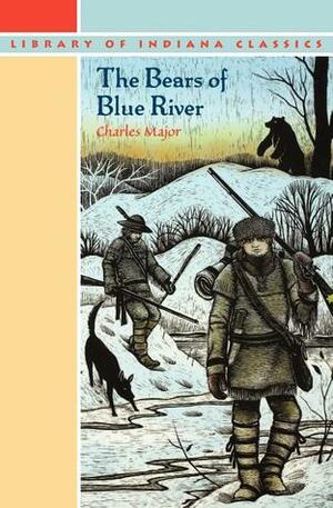 The Bears of Blue River by Charles Major