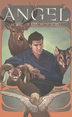 Angel, Volume 3: The Wolf, the Ram, and the Hart by David Tischman