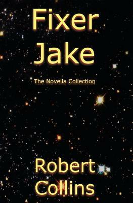 Fixer Jake by Robert L. Collins