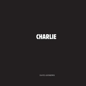Charlie by Dave Andrews