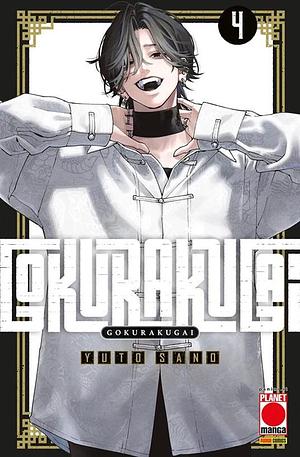 Gokurakugai, Vol. 4 by Yuto Sano