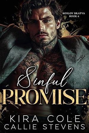 Sinful Promise by Kira Cole, Kira Cole, Callie Stevens