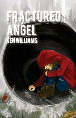 Fractured Angel by Ken Williams