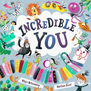 Incredible You by Rhys Brisenden