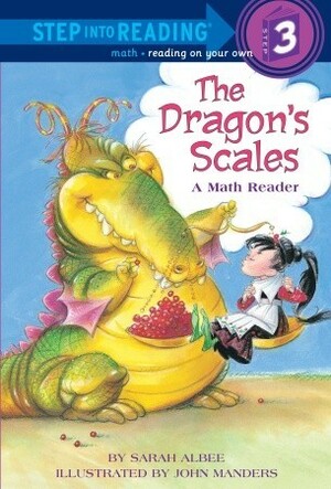 The Dragon's Scales by Sarah Albee, John Manders