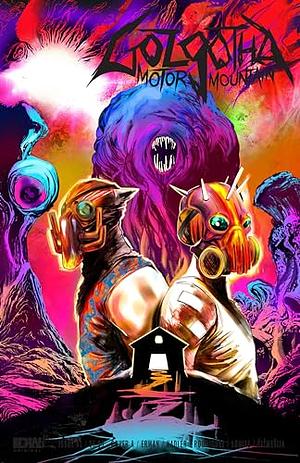 Golgotha Motor Mountain by Lonnie Nadler, Matthew Erman