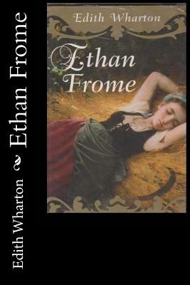 Ethan Frome by Edith Wharton