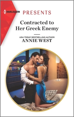 Contracted to Her Greek Enemy by Annie West