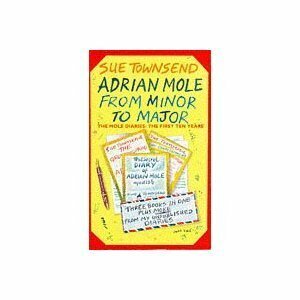 Adrian Mole: From Minor To Major by Sue Townsend