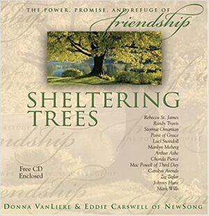 Sheltering Trees by Donna VanLiere, Eddie Carswell