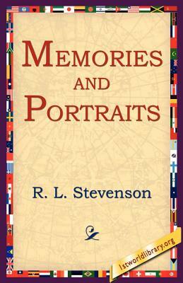 Memories and Portraits by Robert Louis Stevenson, Robert Louis Stevenson