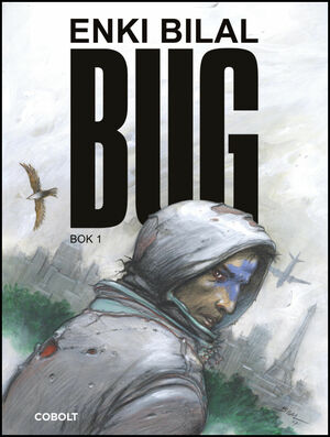 Bug by Enki Bilal