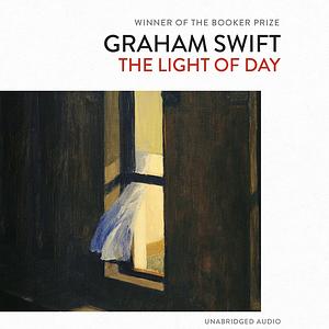 The Light of Day by Graham Swift