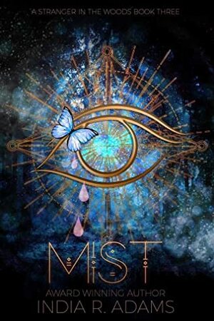 Mist by India R. Adams