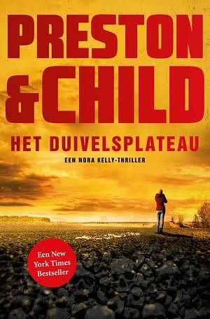 Het Duivelsplateau by Douglas Preston, Lincoln Child