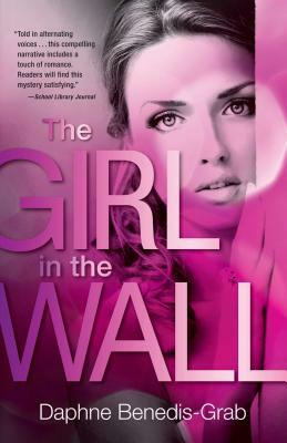 The Girl in the Wall by Daphne Benedis-Grab