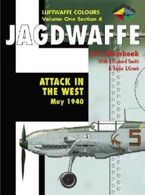 Attack in the West: May 1940 by Eric Mombeek