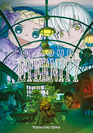 To Your Eternity, Volume 14 by Yoshitoki Oima