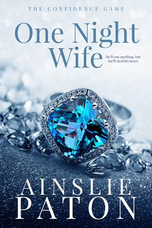 One Night Wife by Ainslie Paton