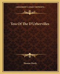 Tess of the D'Urbervilles by Thomas Hardy