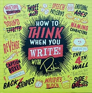 How to Think When You Write by Robin Etherington, Lorenzo Etherington