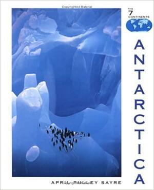 Antarctica by April Pulley Sayre